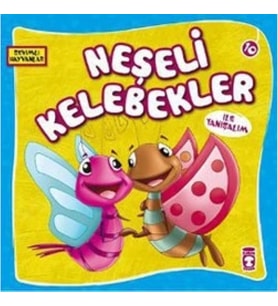 Neşeli Kelebekler ile Tanışalım