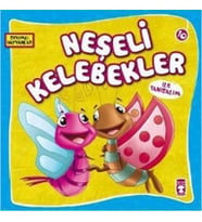 Neşeli Kelebekler ile Tanışalım