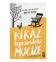 Kiraz Tepesindeki Mucize - Sun Mi Hwang - Genç Timaş