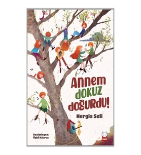Annem Dokuz Doğurdu