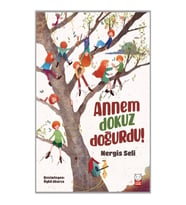 Annem Dokuz Doğurdu