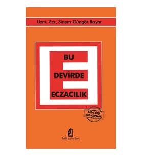 Bu Devirde Eczacılık