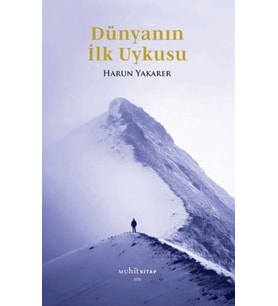 Dünyanın İlk Uykusu