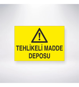 Tehlikeli Madde Deposu 21x28 Arkası Yapışkanlı Levha