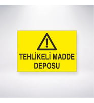 Tehlikeli Madde Deposu 21x28 Arkası Yapışkanlı Levha