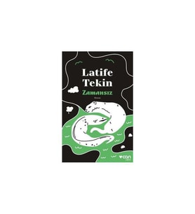 Zamansız Latife Tekin Can Yayınları
