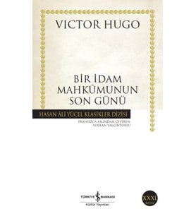Bir İdam Mahkumunun Son Günü - Hasan Ali Yücel Klasikleri