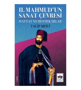 II. Mahmud'un Sanat Çevresi