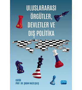 Uluslararası Örgütler, Devletler ve Dış Politika