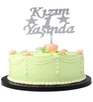 Kızım 1 Yaşında Yazılı Pasta Süsü Gümüş Renk