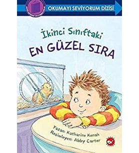 Okumayı Seviyorum Dizisi - İkinci Sınıftaki Güzel Sıra
