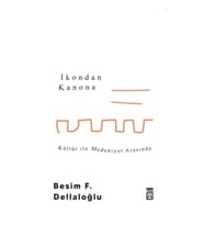 İkondan Kanona: Kültür İle Medeniyet Arasında