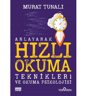 Anlayarak Hızlı Okuma Teknikleri ve Okuma Psikolojisi