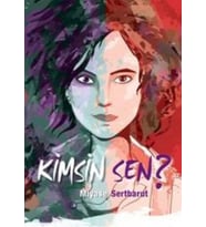 Kimsin Sen?