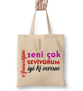Anneler Günü Annelere Hediye 052 Bez Çanta Uzun Saplı