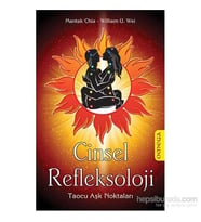 Cinsel Refleksoloji Taocu Aşk Noktaları-William U. Wei Mantak Chia 248 Sayfa Alternatif Tedavi