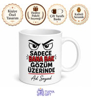 Kıskanç Sevgililere Sadece Bana Bak Gözüm Üzerinde Esprili Kupa Bardak Hediye
