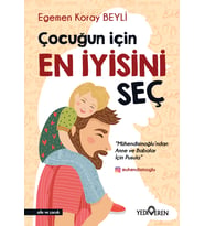 ÇOCUĞUN İÇİN EN İYİSİNİ SEÇ