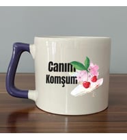 Canım Komşum Baskılı Mor Kulplu D Kupa