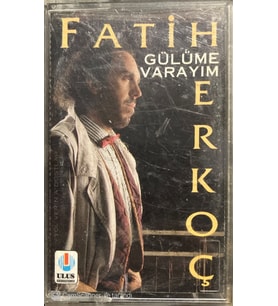(Plak Değildir KASET tir) Fatih Erkoç Gülüme Varayım Kaset