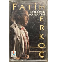 (Plak Değildir KASET tir) Fatih Erkoç Gülüme Varayım Kaset