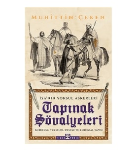 Tapınak Şövalyeleri - İsa'nın Yoksul Askerleri