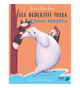 Ses Dedektifi Tolga-K Sever Kokarca