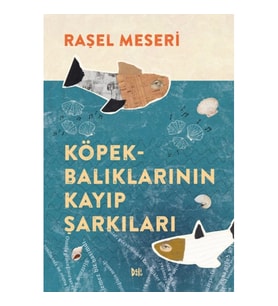 Köpekbalıklarının Kayıp Şarkıları