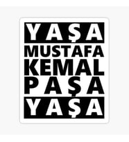 Yaşa Mustafa Kemal Paşa Yaşa Atatürk Stciker 17cm