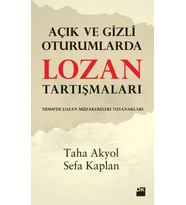Açık Ve Gizli Oturumlarda Lozan Tartışmaları