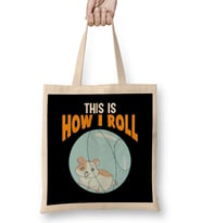 Adorable This Is How I Roll Hamster Pun Bez Çanta Uzun Saplı