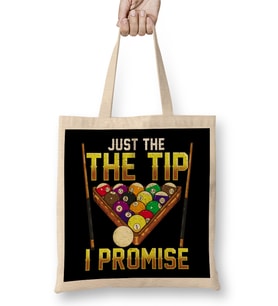 Funny Just The Tip I Promise Pool Billiards Pun Bez Çanta Uzun Saplı