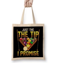 Funny Just The Tip I Promise Pool Billiards Pun Bez Çanta Uzun Saplı