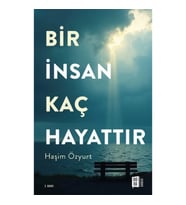 Bir İnsan Kaç Hayattır
