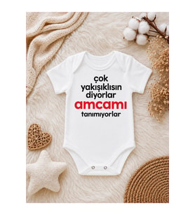Çok Yakışıklısın Diyorlar Amcamı Tanımıyorlar Baskılı Erkek Bebek Zıbını – Eğlenceli Amca Yeğen Body