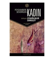 Peygambere Sevdirilen Kadın