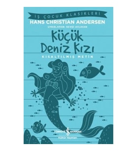 Küçük Deniz Kızı - Kısaltılmış Metin