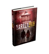 YARALASAR 4 (CİLTLİ)