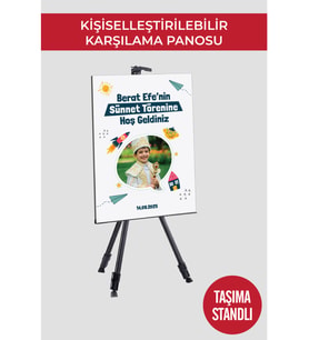 Sünnet Düğünü Karşılama Panosu , Kişiye Özel Tasarlabilir Model ve Stand Seçenekli (Model 2)