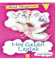 Artık Okuyorum 6 - Hoşgeldin Leylek