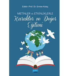 Metinler ve Etkinliklerle Karakter ve Değer Eğitimi