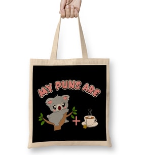Cute My Puns Are Koala Tea Koalatea Quality Pun Bez Çanta Uzun Saplı