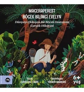 Maceraperest Böcek Bilimci Evelyn