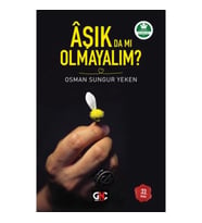 Aşık da mı Olmayalım?