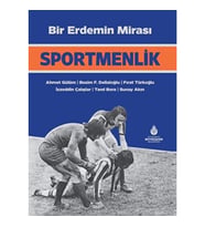 Bir Erdemin Mirası: Sportmenlik