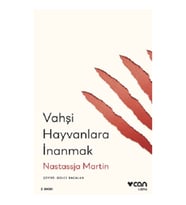 Vahşi Hayvanlara İnanmak