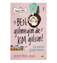 Neşeli Günlük - Ben Gülmeyim de Kim Gülsün!
