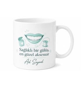 Diş İpi Kullanmayı Hiç Unutmayan Sağlıklı Gülüşler Kupası Hediye Bardak