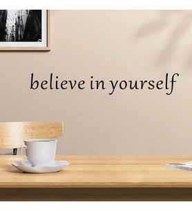 believe in yourself. Sticker