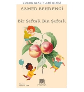 Bir Şeftali Bin Şeftali